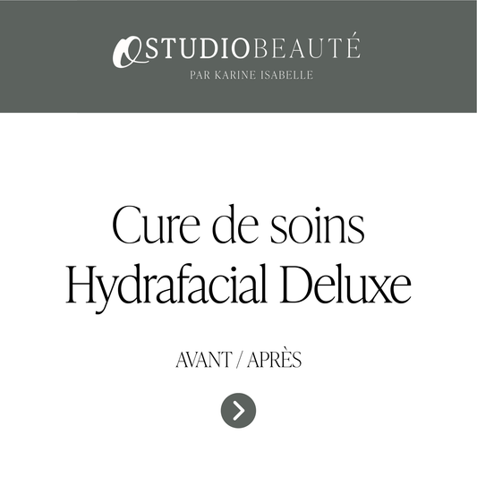 Cure de soins - Hydrafacial Deluxe