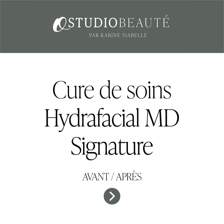 Cure de soins - Hydrafacial MD Signature